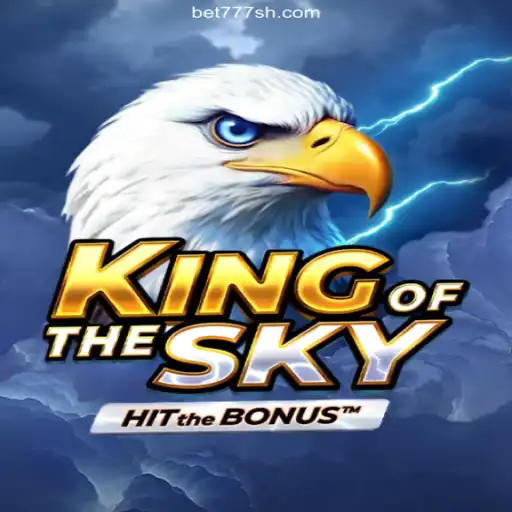 KingOfTheSky - The Ultimate Online Casino Adventure in 777 SH 2026